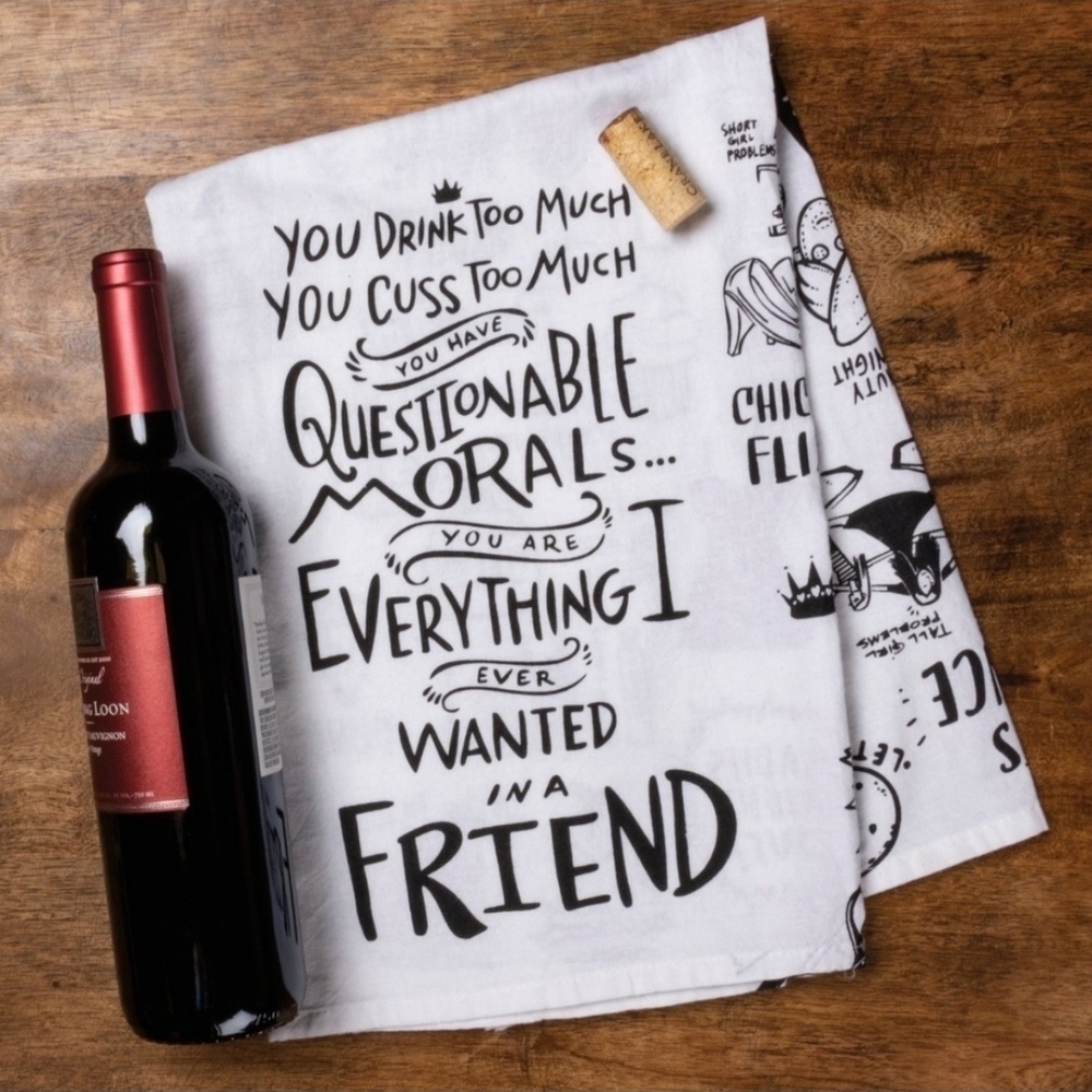 PRIMATIVES BY KATHY White and Black Quote Tea Towel Friends Questionable Morals